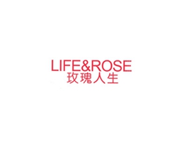 玫瑰人生 LIFE&ROSE