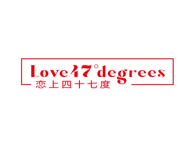 戀上四十七度 LOVE47°DEGREES