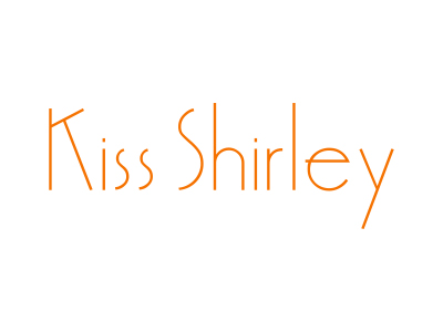 KISS SHIRLEY