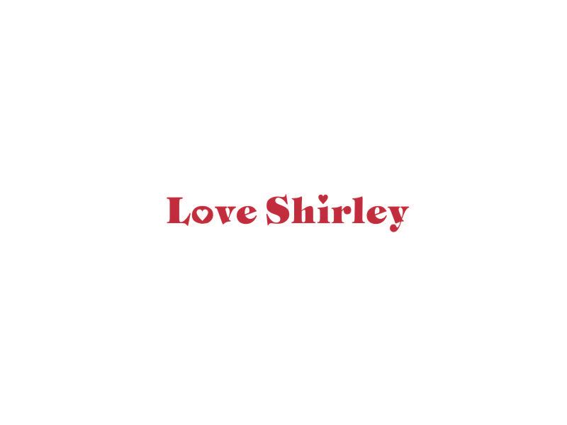 LOVE SHIRLEY