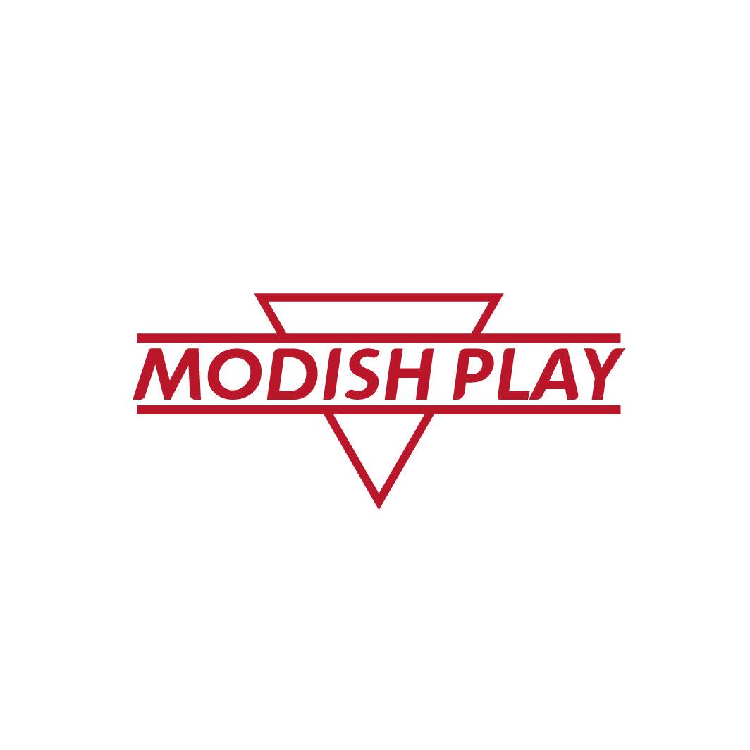 MODISH PLAY