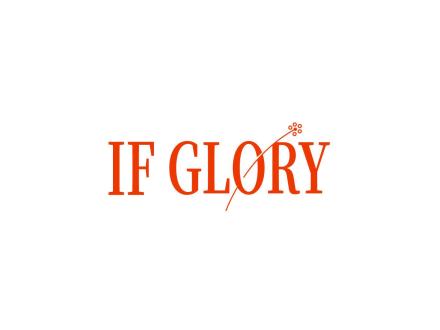 IF GLORY