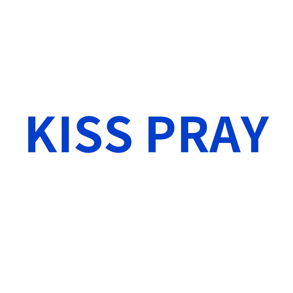 KISS PRAY