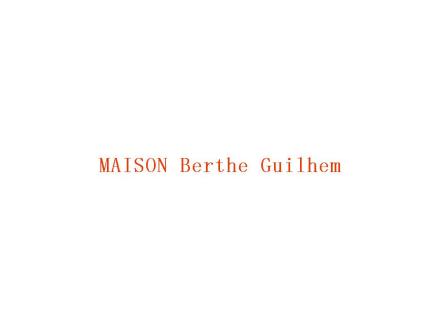 MAISON BERTHE GUILHEM