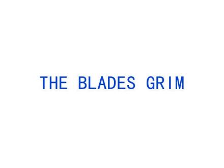 THE BLADES GRIM