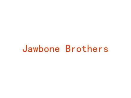 JAWBONE BROTHERS