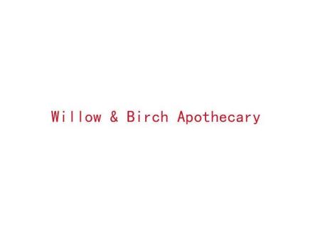 WILLOW & BIRCH APOTHECARY