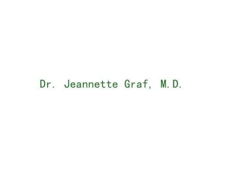 DRJEANNETTE GRAF，MD