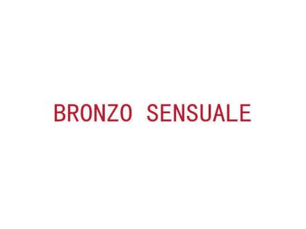 BRONZO SENSUALE